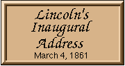 Crisis at Fort Sumter: Lincoln's Inaugural Address