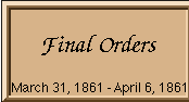 Crisis at Fort Sumter: Final Orders