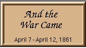 Crisis at Fort Sumter: And the War Came